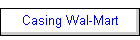 Casing Wal-Mart