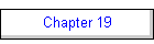 Chapter 19