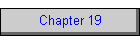 Chapter 19