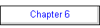 Chapter 6