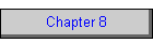 Chapter 8