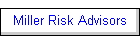 Miller Risk Advisors